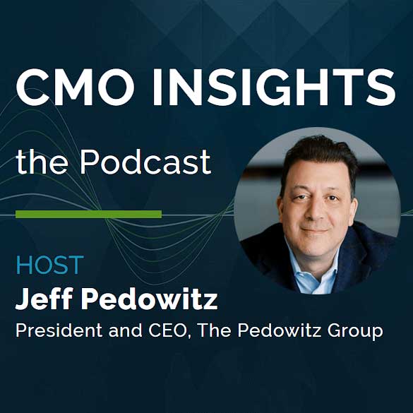 CMO Insights with Jeff Pedowitz